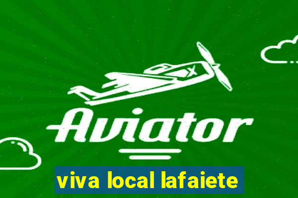 viva local lafaiete